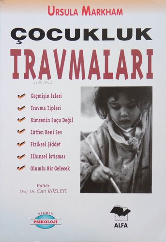 Çocukluk Travmaları - Kitapiks.com