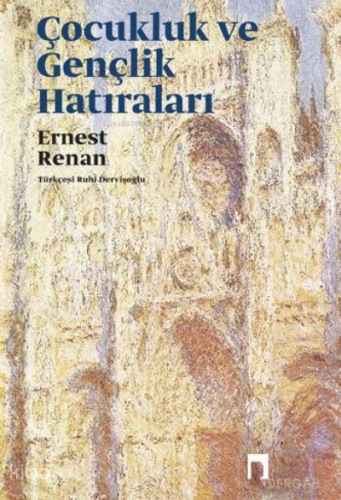 Çocukluk ve Gençlik Hatıraları Ernest Renan