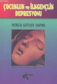 Çocukluk ve İlk Gençlik Depresyonu
