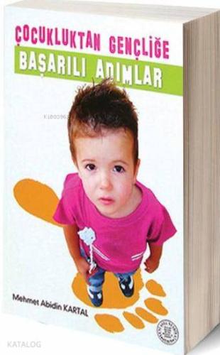 Çocukluktan Gençliğe Başarılı Adımlar