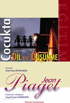 Çocukta Dil ve Düşünme - Kitapiks.com