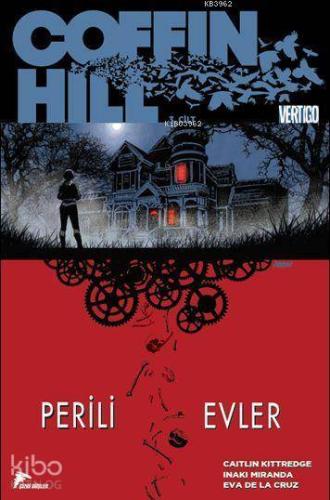 Coffin Hill 3. Cilt; Perili Evler