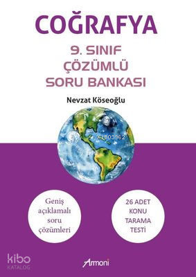 Coğrafya 9.Sınıf Çözümlü Soru Bankası - Geniş Açıklamalı Soru Çözümleri-26 Adet Konu Tarama Testi