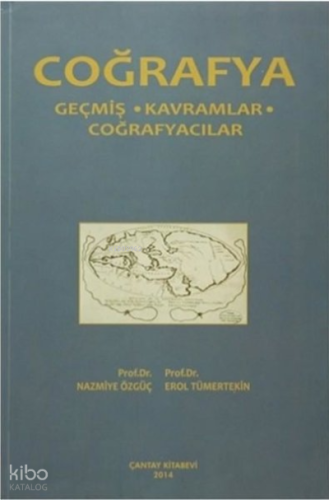 Coğrafya - Geçmiş Kavramlar Coğrafyacılar