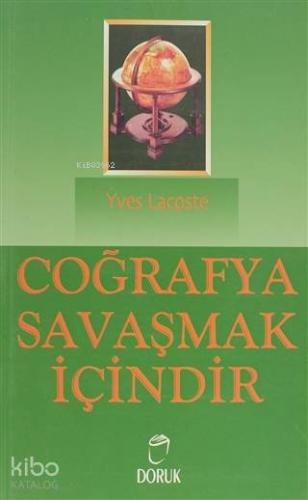 Coğrafya Savaşmak İçindir