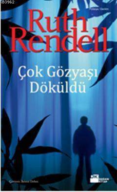 Çok Gözyaşı Döküldü