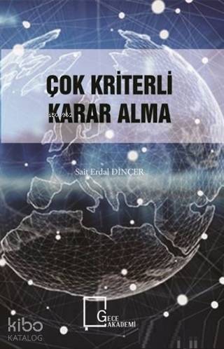 Çok Kriterli Karar Alma - Kitapiks.com