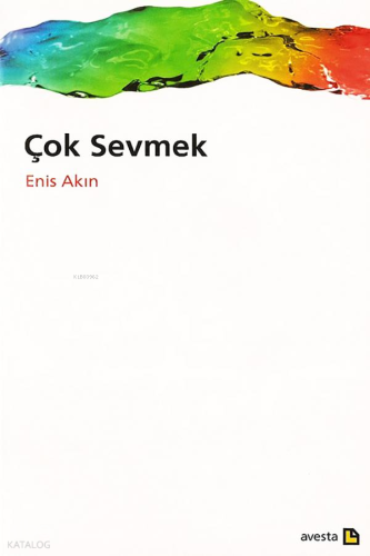 Çok Sevmek