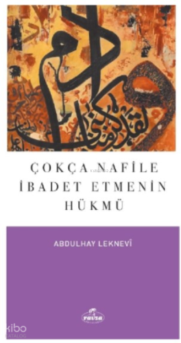 Çokça Nafile İbadet Etmenin Hükmü