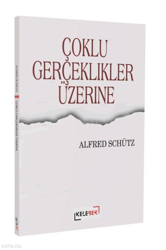 Çoklu Gerçeklikler Üzerine