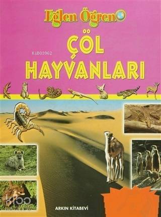 Çöl Hayvanları; Eğlen Öğren