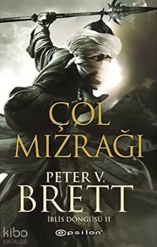 Çöl Mızrağı - İblis Döngüsü II - Kitapiks.com