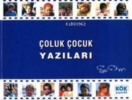 Çoluk Çocuk Yazıları