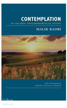 Contemplatıon; An IslamicPsychospiritualStudy