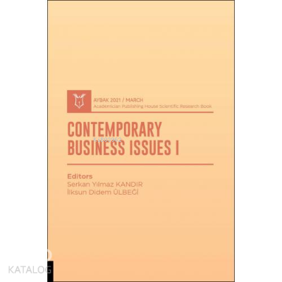 Contemporary Business Issues I ;( AYBAK 2021 Mart )