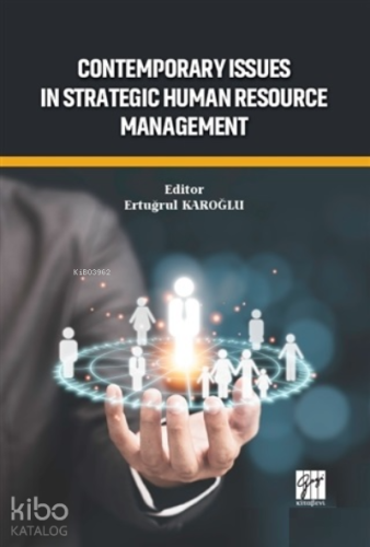 Contemporary Issues In Strategic Human Resource Management