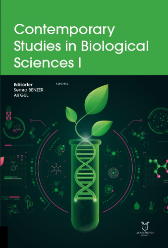 Contemporary Studies in Biologıcal Sciences I
