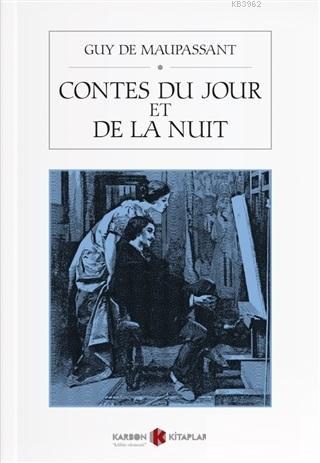 Contes Du Jour Et De La Nuit - Kitapiks.com