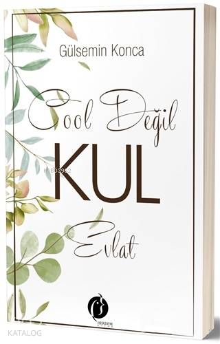 Cool Değil Kul Evlat