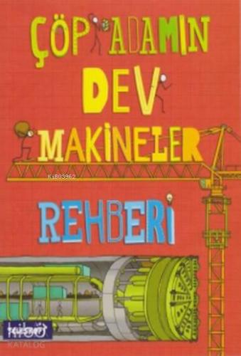 Çöp Adamın Dev Makineler Rehberi