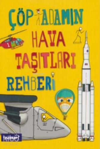 Çöp Adamın Hava Taşıtları Rehberi - Kitapiks.com