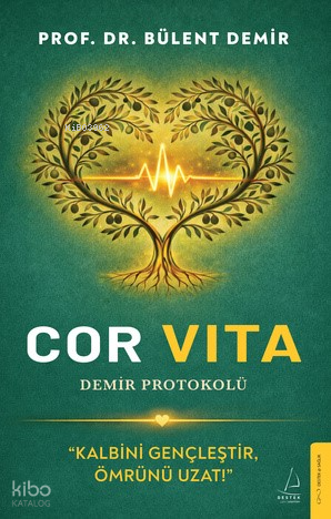 Cor Vita - Demir Protokolü