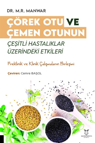 Çörek Otu ve Çemen Otunun Çeşitli Hastalıklar Üzerindeki Etkileri - Ki