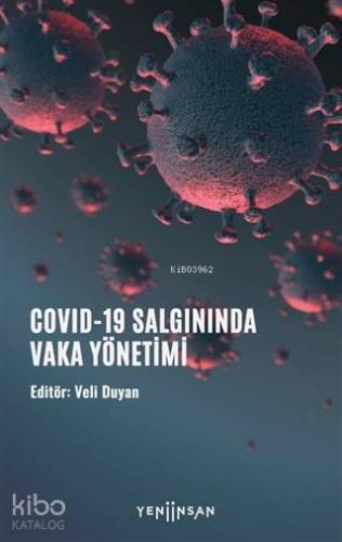 COVID-19 Salgınında Vaka Yönetimi