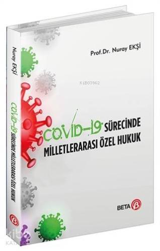 Covid-19 Sürecinde Milletlerarası Özel Hukuk