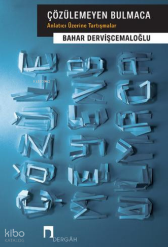 Çözülemeyen Bulmaca Anlatıcı Üzerine Tartışmalar