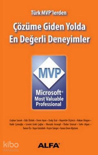 Çözüme Giden Yolda En Değerli Deneyimler - Microsoft Mvp