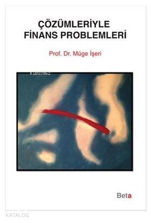 Çözümleriyle Finans Problemleri