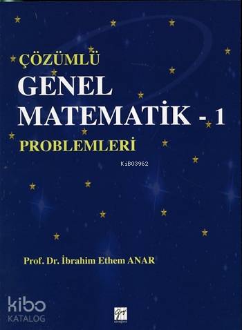 Çözümlü Genel Matematik-1; Problemleri - Kitapiks.com