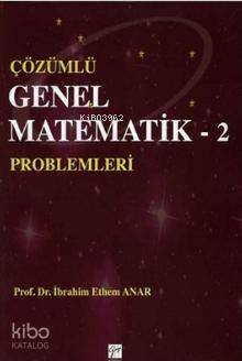 Çözümlü Genel Matematik Problemleri - 2