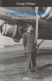Cranwell Hatıraları; Bir Havacı Teğmenin Güncesi - Kitapiks.com