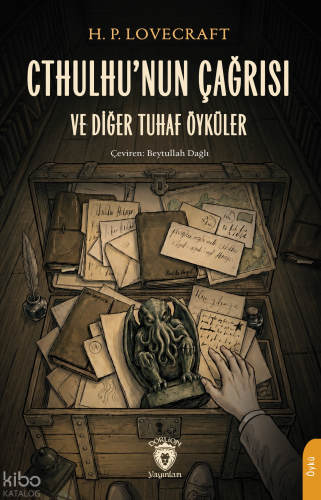 Cthulhu’nun Çağrısı;ve Diğer Tuhaf Öyküler
