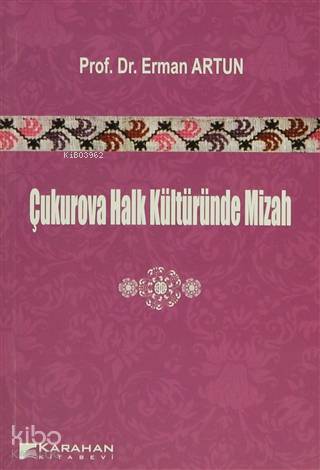 Çukurova Halk Kültüründe Mizah