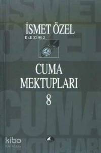 Cuma Mektupları 8