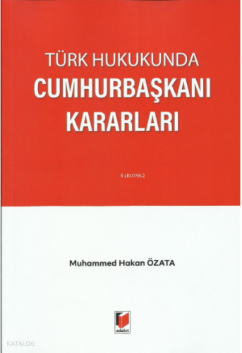 Cumhurbaşkanı Kararları