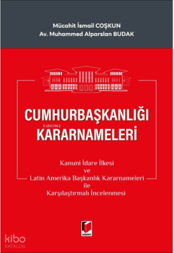 Cumhurbaşkanlığı Kararnameleri