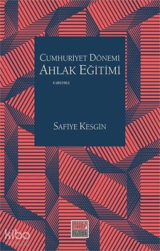 Cumhuriyet Dönemi Ahlak Eğitimi