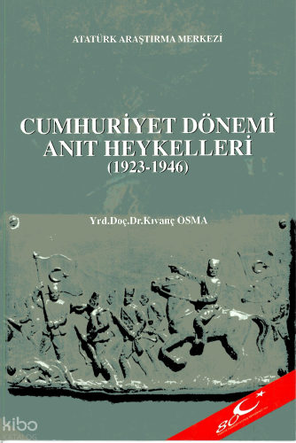 Cumhuriyet Dönemi Anıt Heykelleri (1923 - 1946)