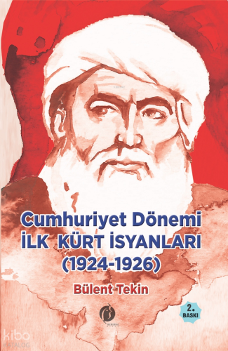 Cumhuriyet Dönemi İlk Kürt İsyanları   (1924-1926)