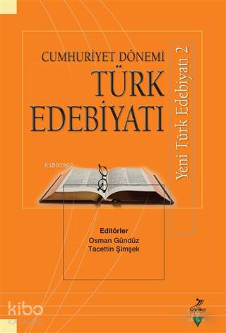 Cumhuriyet Dönemi Türk Edebiyatı; Yeni Türk Edebiyatı 2