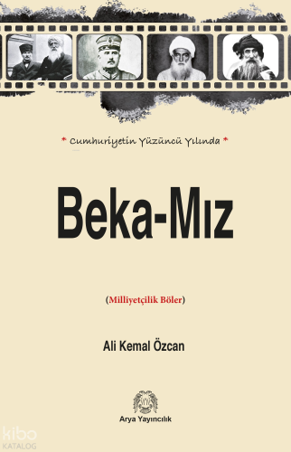 Cumhuriyet’in Yüzüncü Yılında Beka-Mız