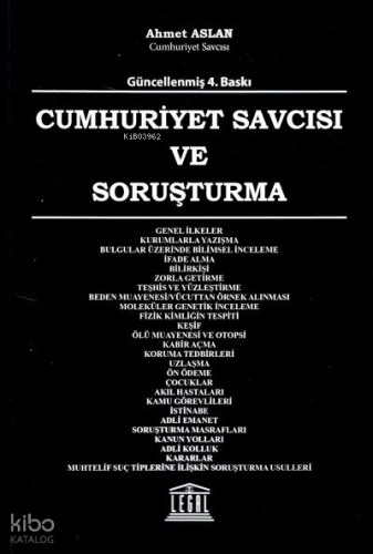 Cumhuriyet Savcısı ve Soruşturma