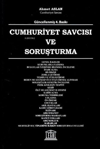 Cumhuriyet Savcısı ve Soruşturma