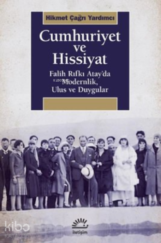 Cumhuriyet ve Hissiyat