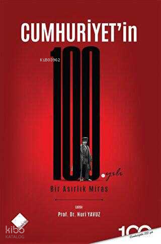 Cumhuriyet'in 100.Yılı - Bir Asırlık Miras