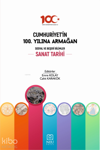 Cumhuriyet'in 100. Yılına Armağan Sosyal ve Beşeri Bilimler Sanat Tari